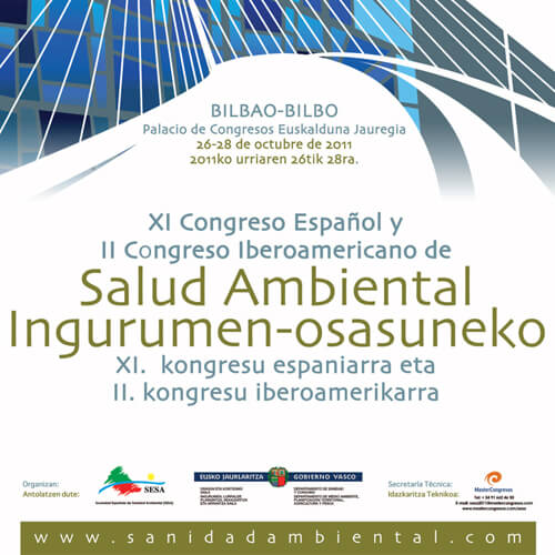 XI Congreso Español y II Iberoamericano de Salud Ambiental XI Congreso Español y II Iberoamericano de Salud Ambiental